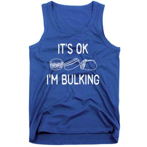 It's Ok I'm Bulking Funny Cheat Day Fitness Workout Gift Tank Top