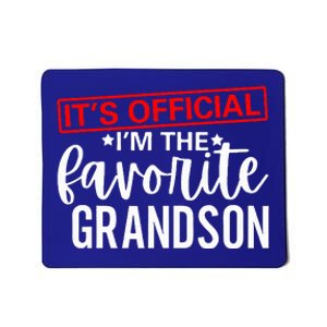 It's O.fficial I'm The Favorite Grandson Gifts Grandpa  Mousepad