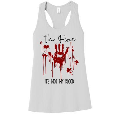 Im Okay Its Not My Blood Funny Horror Style Halloween Women's Racerback Tank