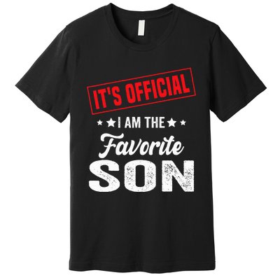 Its Official Im The Favorite Son Premium T-Shirt