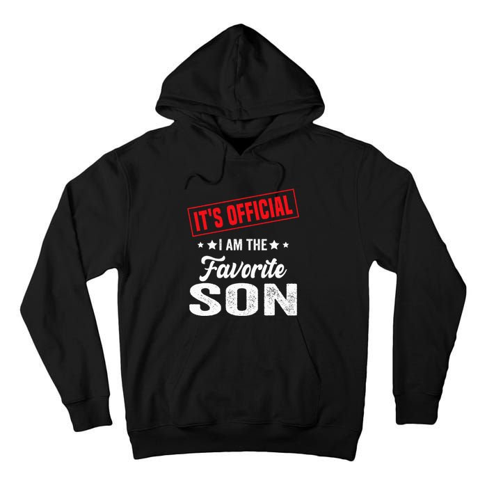 Its Official Im The Favorite Son Tall Hoodie