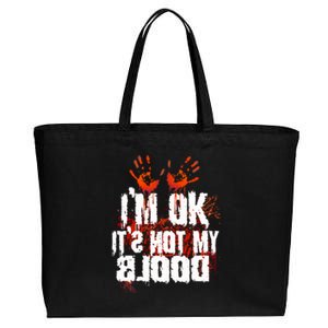 Im Ok Its Not My Blood Sarcastic Halloween Cotton Canvas Jumbo Tote