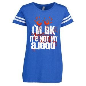 Im Ok Its Not My Blood Sarcastic Halloween Enza Ladies Jersey Football T-Shirt