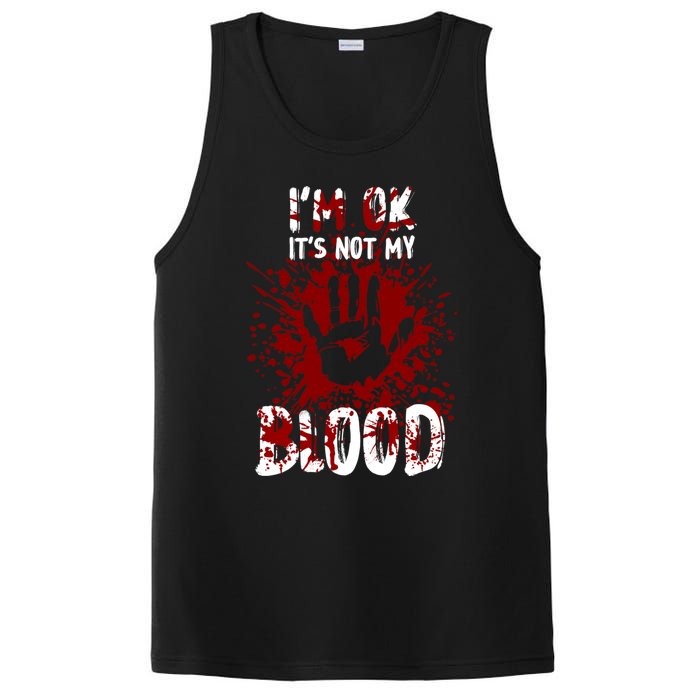 Im Ok Its Not My Blood Sarcastic Halloween PosiCharge Competitor Tank