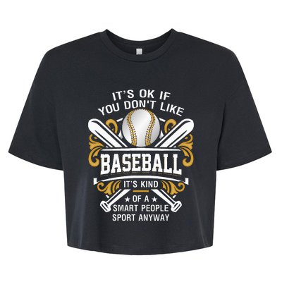 Its Ok If You DonT Like Baseball Smart People Quote Sport Bella+Canvas Jersey Crop Tee