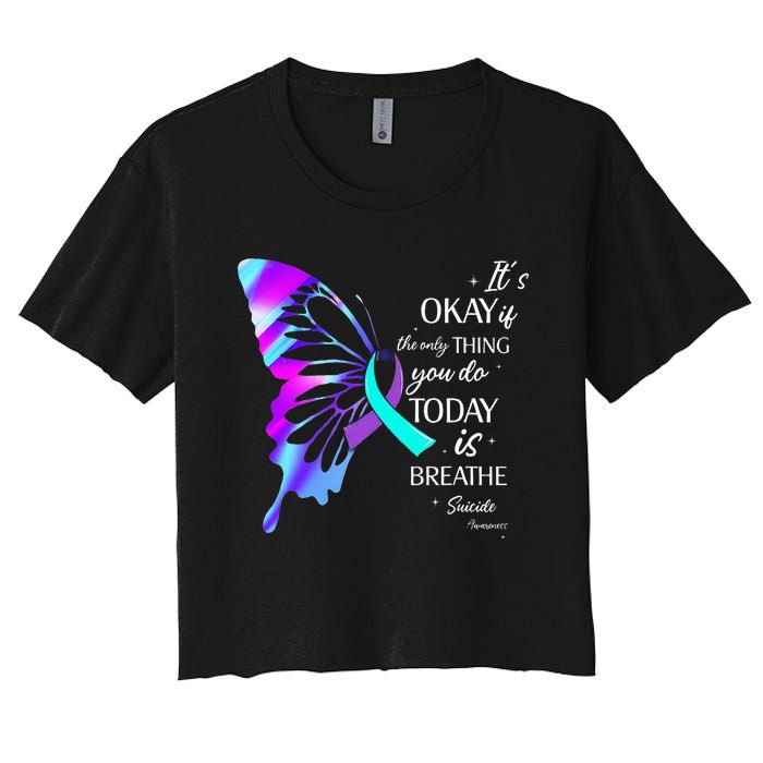 Its Okay If The Only Thing You Do Today Is Breathe Women's Crop Top Tee