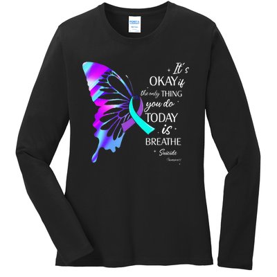 Its Okay If The Only Thing You Do Today Is Breathe Ladies Long Sleeve Shirt