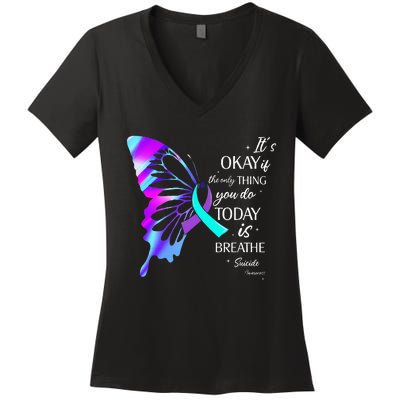 Its Okay If The Only Thing You Do Today Is Breathe Women's V-Neck T-Shirt