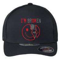 IM Ok IM Broken Invisible Illness I Am Ok Broken Flexfit Unipanel Trucker Cap
