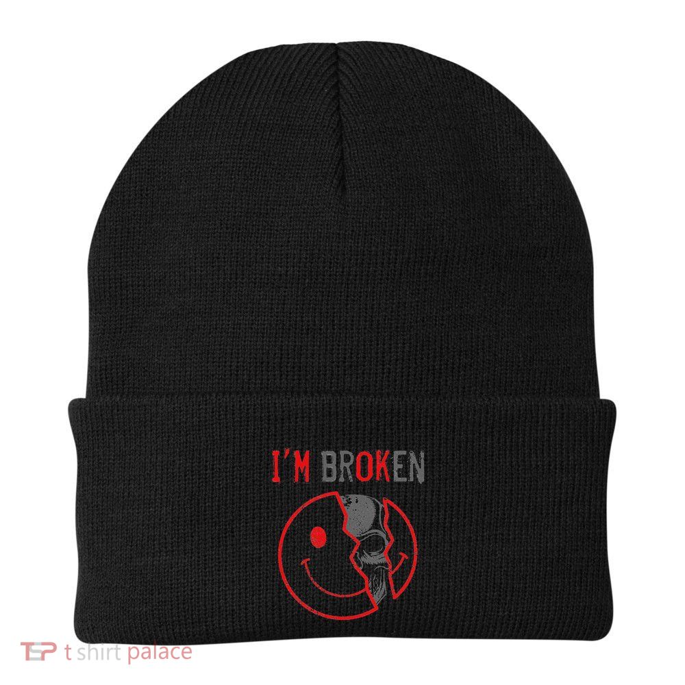 IM Ok IM Broken Invisible Illness I Am Ok Broken Beanie
