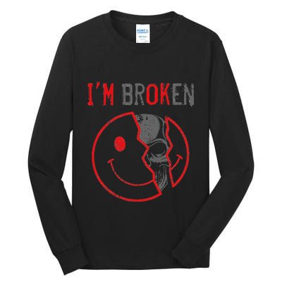 IM Ok IM Broken Invisible Illness I Am Ok Broken Tall Long Sleeve T-Shirt