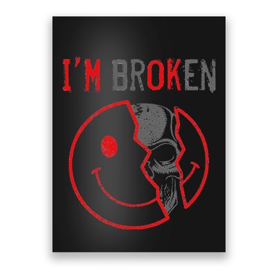 IM Ok IM Broken Invisible Illness I Am Ok Broken Poster