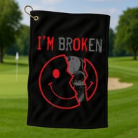 IM Ok IM Broken Invisible Illness I Am Ok Broken Golf Towel