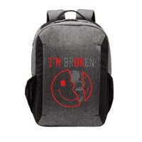 IM Ok IM Broken Invisible Illness I Am Ok Broken Vector Backpack