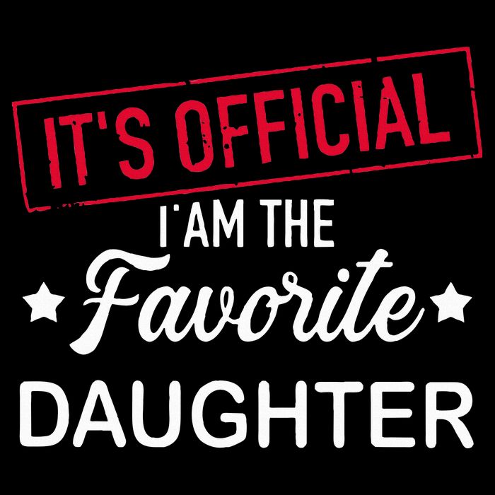 it's official i am the favorite daughter Cooling Performance Crew T-Shirt
