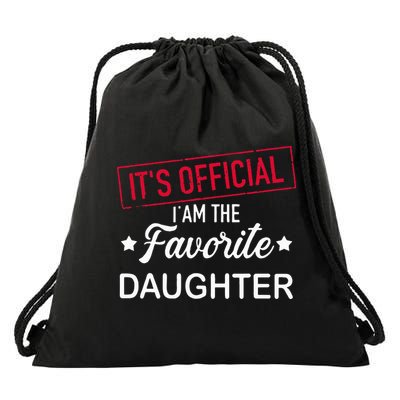 it's official i am the favorite daughter Drawstring Bag