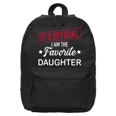 it's official i am the favorite daughter 16 in Basic Backpack