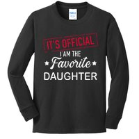 it's official i am the favorite daughter Kids Long Sleeve Shirt