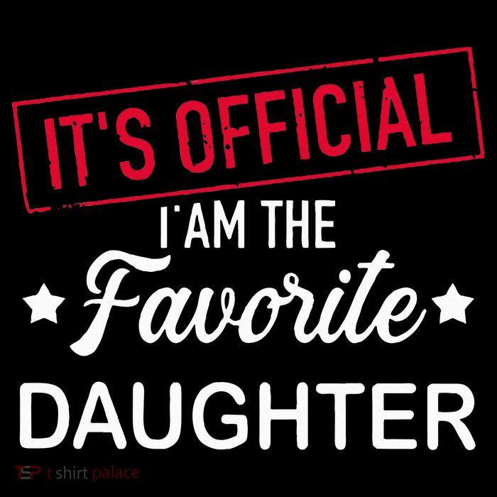 it's official i am the favorite daughter Kids T-Shirt