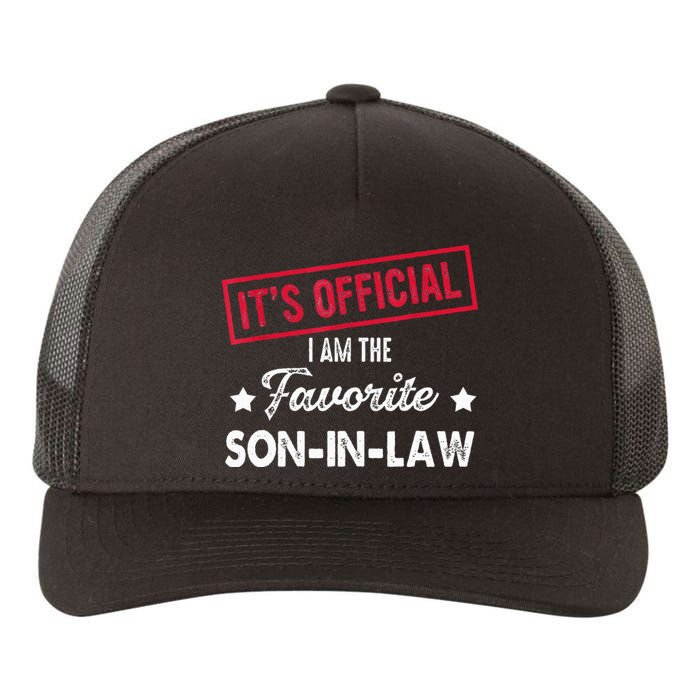 It's O.fficial I'm The Favorite SonInLaw  Yupoong Adult 5-Panel Trucker Hat