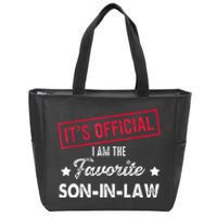 It's O.fficial I'm The Favorite SonInLaw  Zip Tote Bag