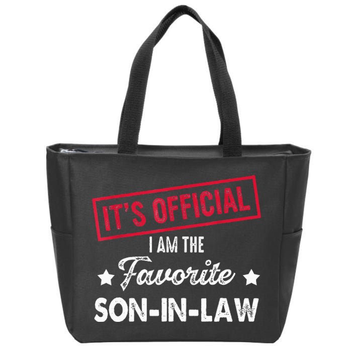 It's O.fficial I'm The Favorite SonInLaw  Zip Tote Bag