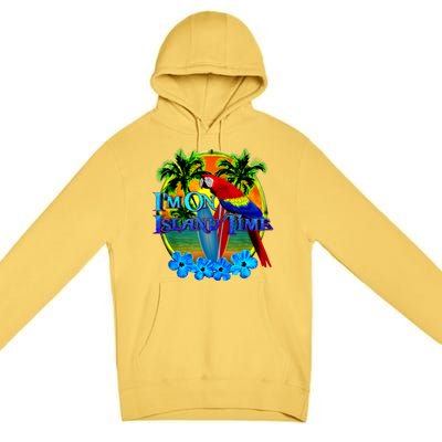 Im On Island Time Tropical Beach Premium Pullover Hoodie