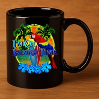 Im On Island Time Tropical Beach 11oz C Handle Ceramic Mug