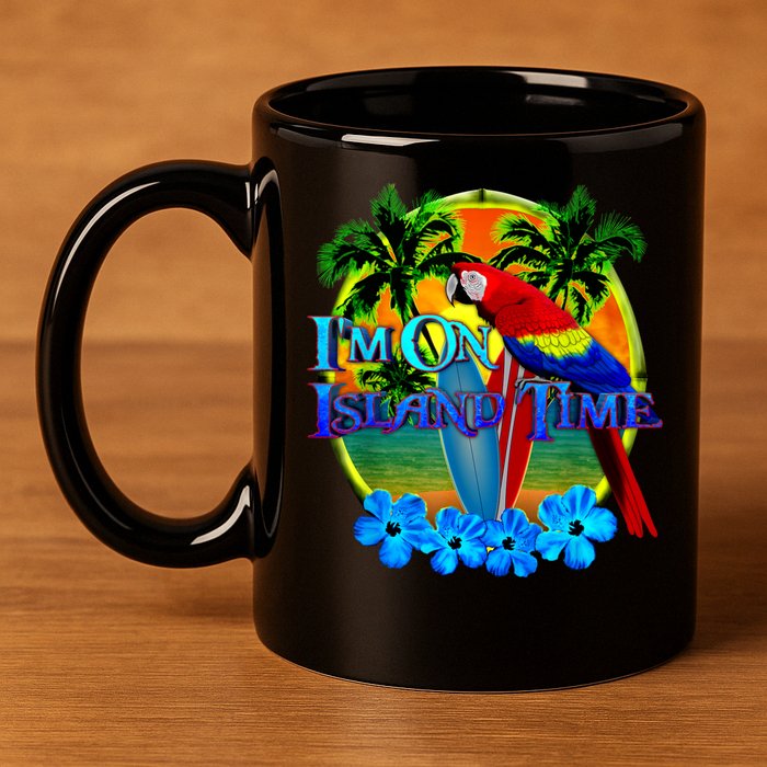 Im On Island Time Tropical Beach 11oz C Handle Ceramic Mug