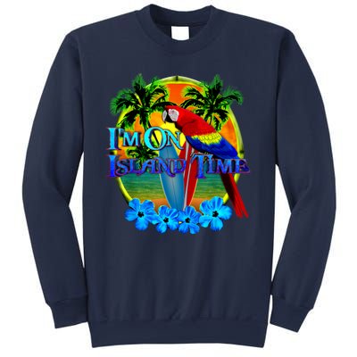 Im On Island Time Tropical Beach Sweatshirt