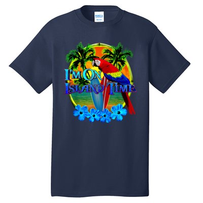 Im On Island Time Tropical Beach Tall T-Shirt