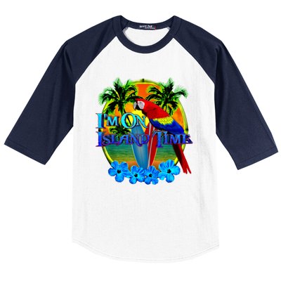 Im On Island Time Tropical Beach Baseball Sleeve Shirt