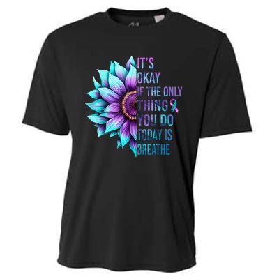 Its Okay If Only Thing You Do Is Breathe Suicide Prevention Cooling Performance Crew T-Shirt