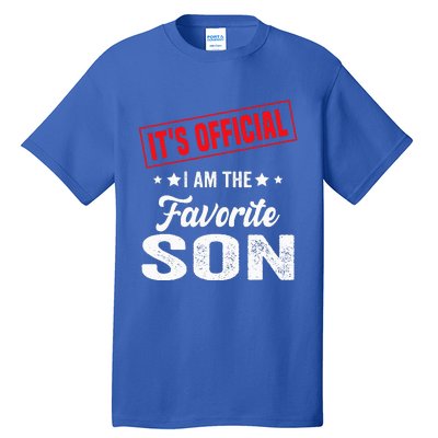 It's Official I'm The Favorite Son Tall T-Shirt