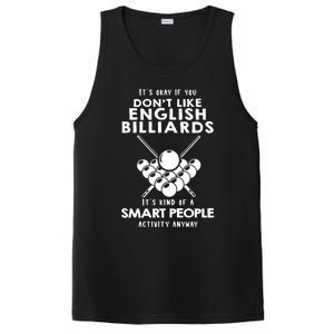 ItS Ok If You DonT Like English Billiards Gift PosiCharge Competitor Tank