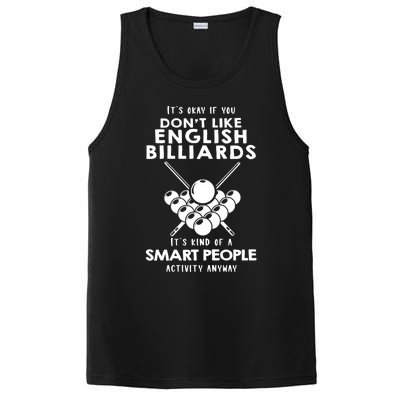 ItS Ok If You DonT Like English Billiards Gift PosiCharge Competitor Tank