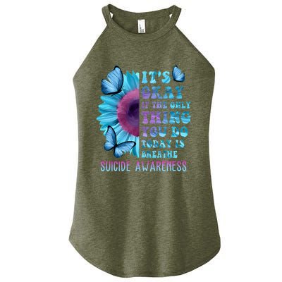 It's Okay If Only Thing You Do Is Breathe Suicide Prevention Women's Perfect Tri Rocker Tank