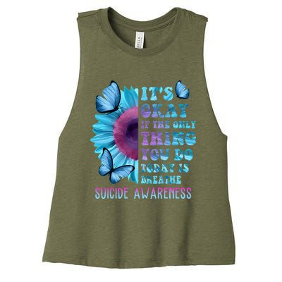 It's Okay If Only Thing You Do Is Breathe Suicide Prevention Women's Racerback Cropped Tank