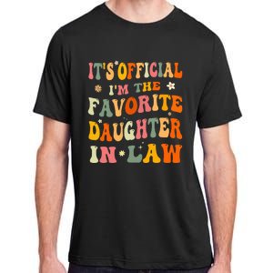 It's O.fficial I'm The Favorite Daughter In Law Funny Wedding Adult ChromaSoft Performance T-Shirt