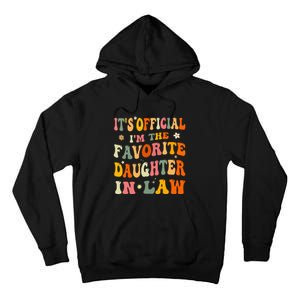 It's O.fficial I'm The Favorite Daughter In Law Funny Wedding Tall Hoodie