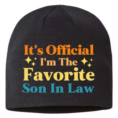 It's Official I'm The Favorite Son In Law Funny Family Humor Sustainable Beanie