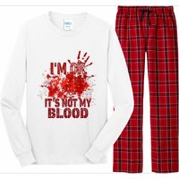 Im Ok It Is Not My Blood Halloween Costume Long Sleeve Pajama Set