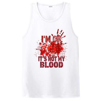 Im Ok It Is Not My Blood Halloween Costume PosiCharge Competitor Tank