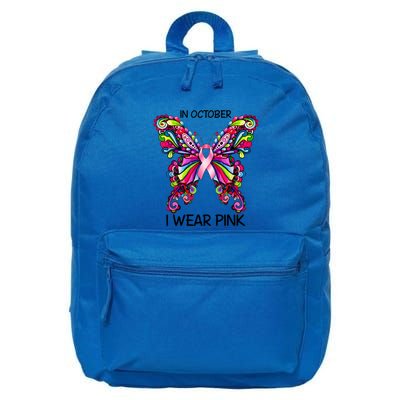In October I Wear Pink Butterfly Cancer Awareness Meaningful Gift 16 in Basic Backpack