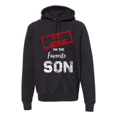 Its Official IM The Favorite Son Premium Hoodie