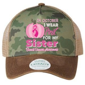 In October I Wear Pink For My Sister Breast Cancer Support Gift Legacy Tie Dye Trucker Hat