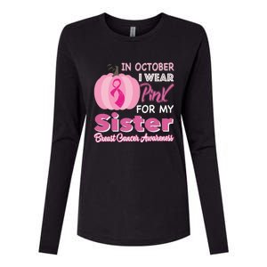 In October I Wear Pink For My Sister Breast Cancer Support Gift Womens Cotton Relaxed Long Sleeve T-Shirt