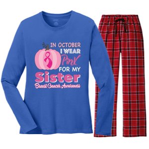 In October I Wear Pink For My Sister Breast Cancer Support Gift Women's Long Sleeve Flannel Pajama Set 