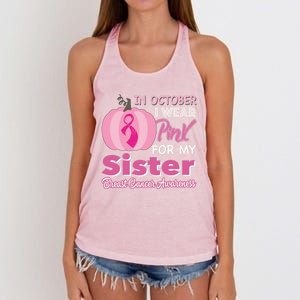 In October I Wear Pink For My Sister Breast Cancer Support Gift Women's Knotted Racerback Tank