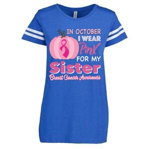 In October I Wear Pink For My Sister Breast Cancer Support Gift Enza Ladies Jersey Football T-Shirt